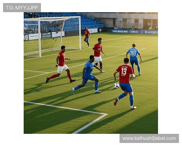 今日竞彩足球比分直播，全面覆盖热门赛事实时比分一手掌握